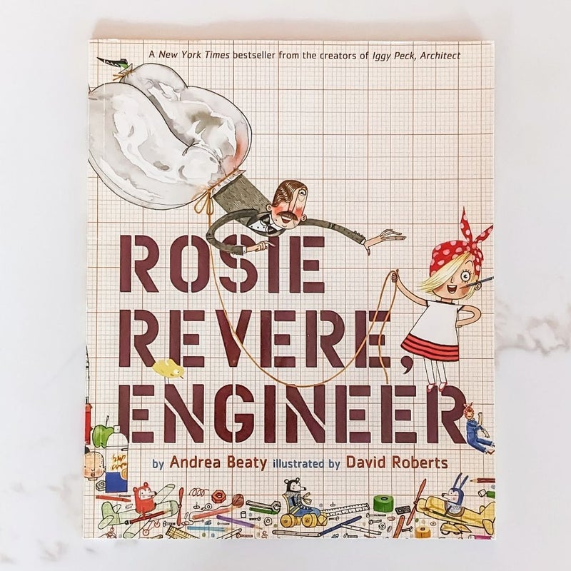 Rosie Revere, Engineer 