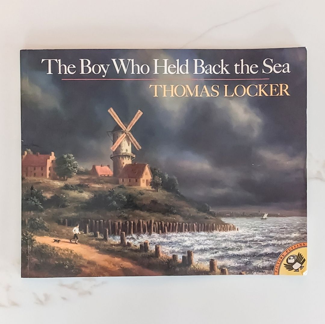 The Boy Who Held Back the Sea