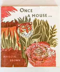 Once a Mouse...a fable cut in wood ©1961, 1st Edition 