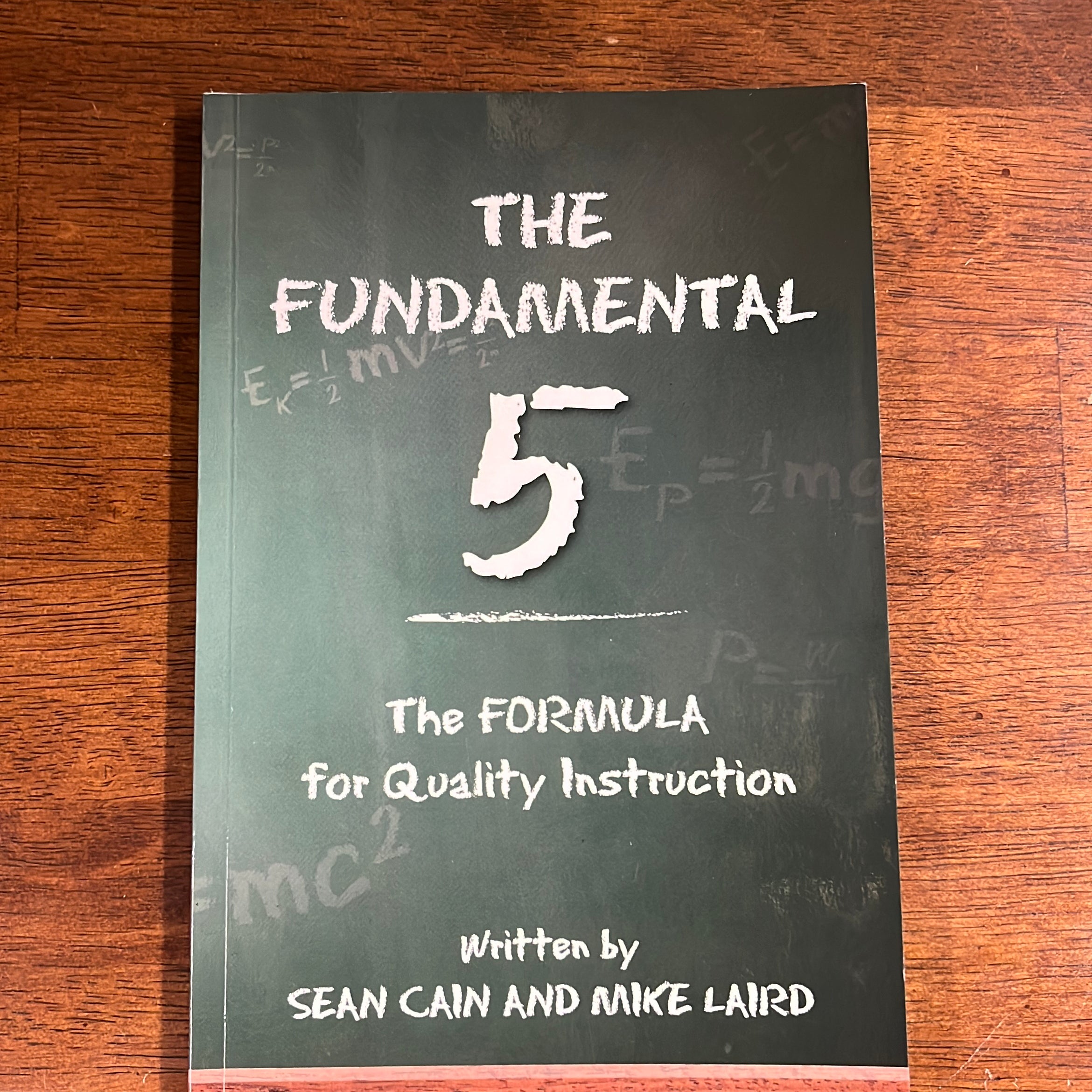 The Fundamental 5: the Formula for Quality Instruction