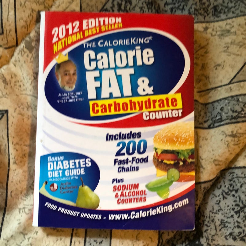 The CalorieKing Calorie, Fat, and Carbohydrate Counter