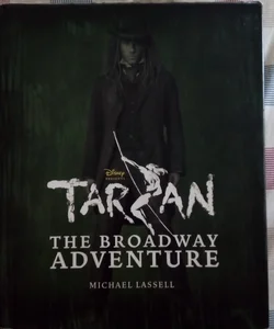 Tarzan: The Broadway Adventure