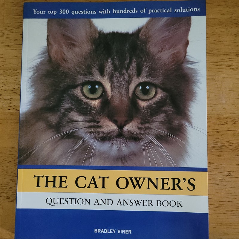 The Cat Owner's Question and Answer Book