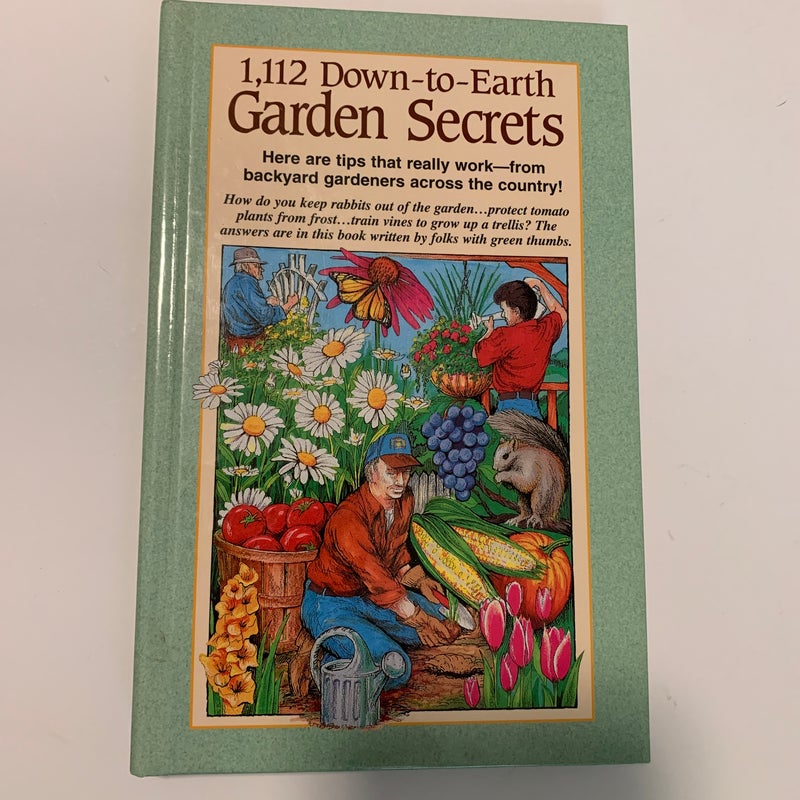 1,112 Down to Earth Garden Secrets