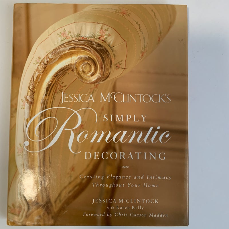 Jessica Mcclintock's Simply Romantic Decorating