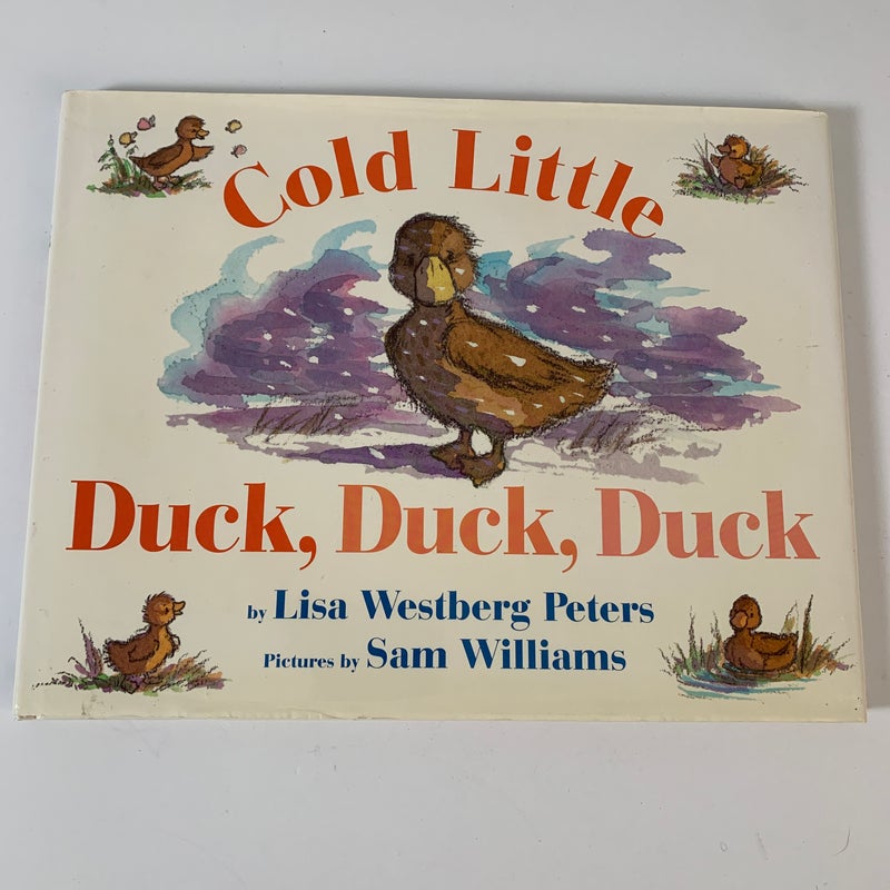 Cold Little Duck, Duck, Duck