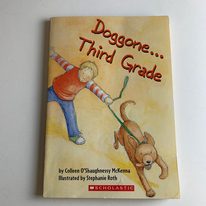 Doggone…Third Grade
