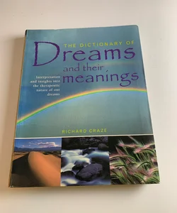 The Dictionary Of Dreams and their meanings