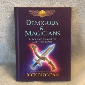 Demigods and Magicians