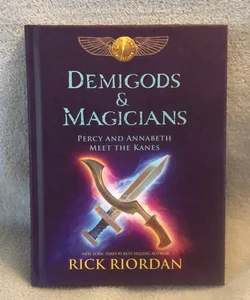 Demigods and Magicians