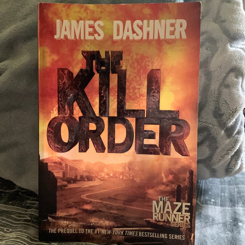 The Kill Order (Maze Runner, Book Four; Origin)