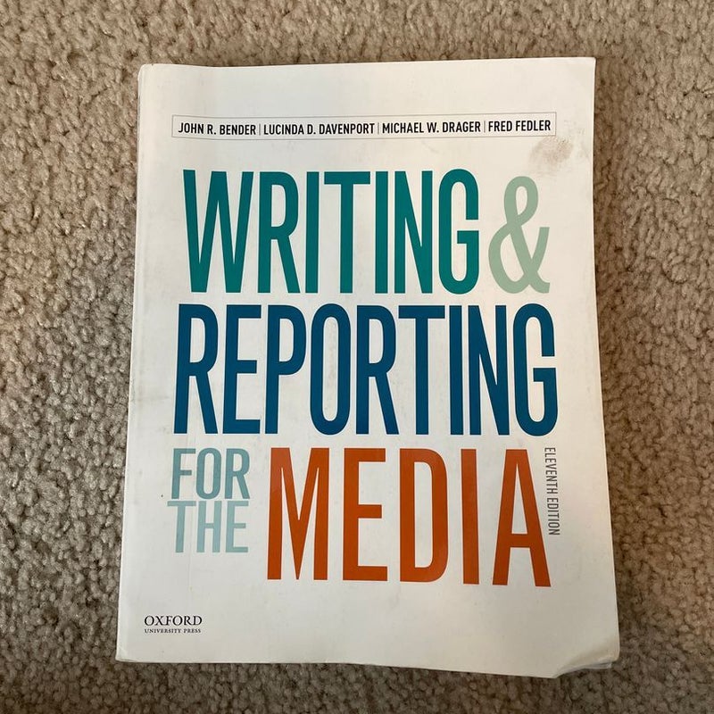 Writing and Reporting for the Media