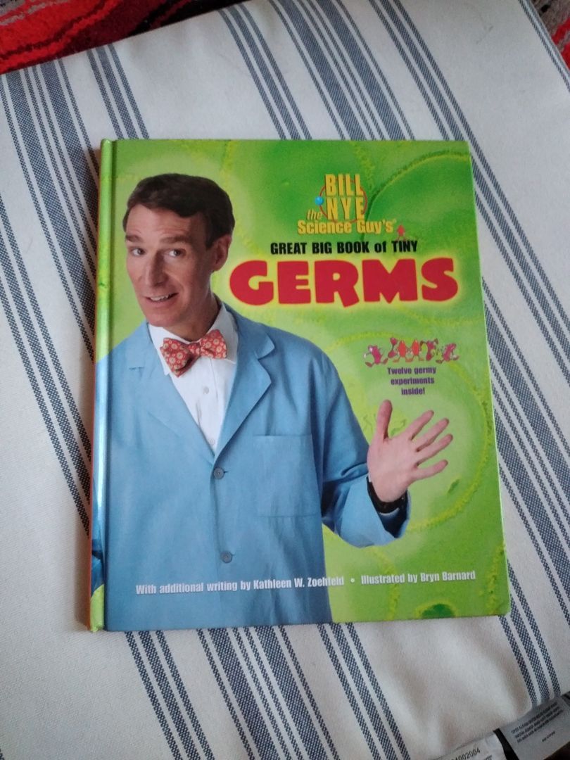 Bill Nye the Science Guy's Great Big Book of Tiny Germs