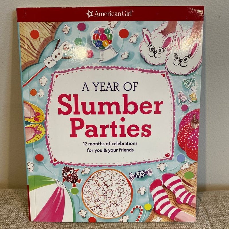 A Year of Slumber Parties
