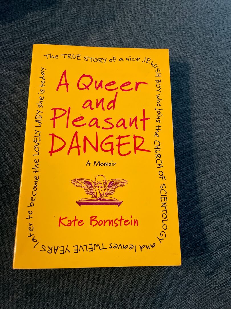 A Queer and Pleasant Danger