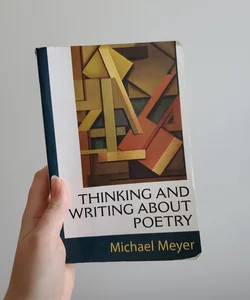 Thinking and Writing about Poetry