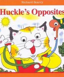 Huckle's Opposites