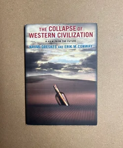 The Collapse of Western Civilization
