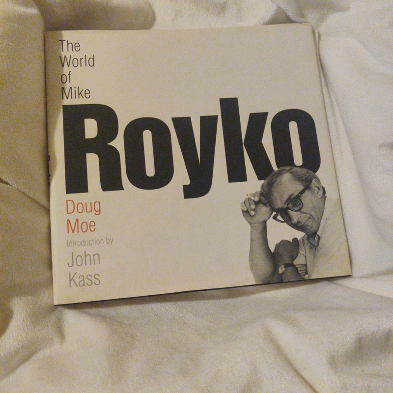 The World of Mike Royko
