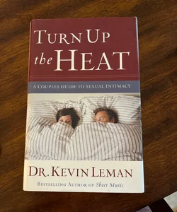 Turn up the Heat