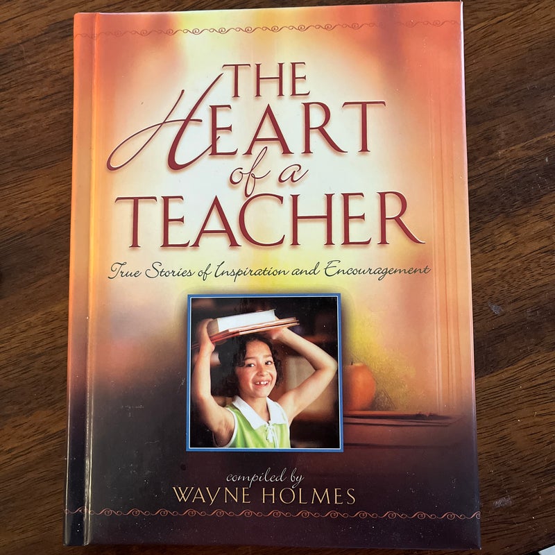 The Heart of a Teacher