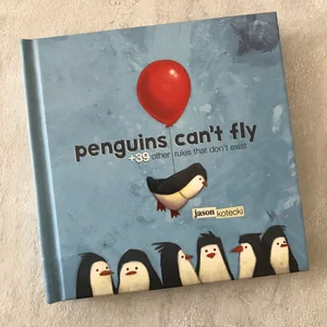 Penguins Can't Fly