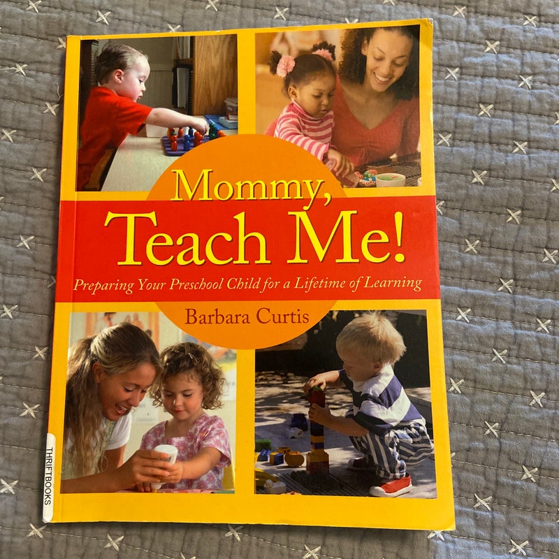 Mommy, Teach Me