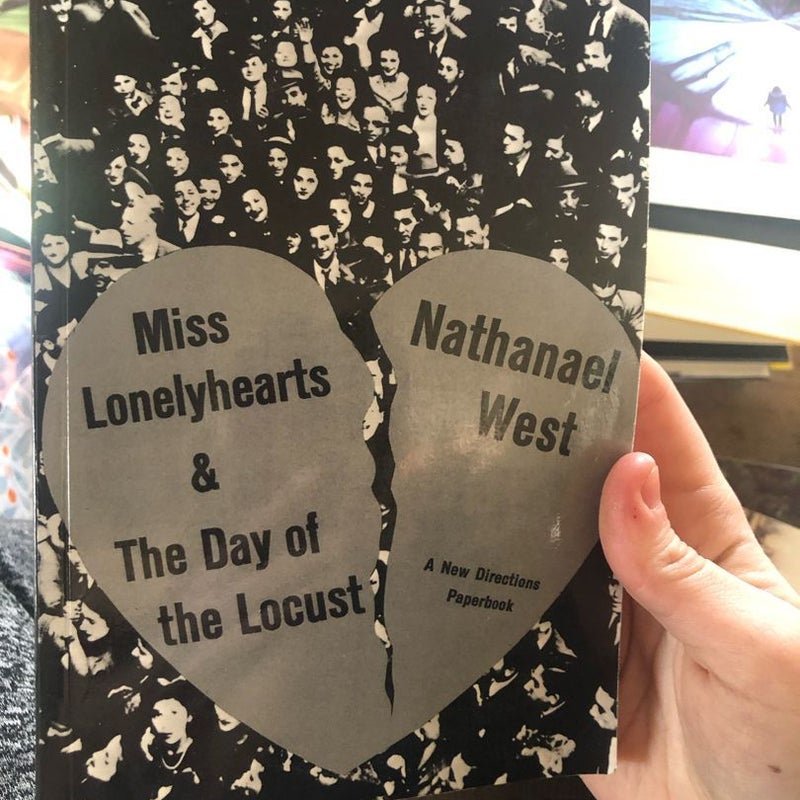 Miss Lonelyhearts and the Day of the Locust