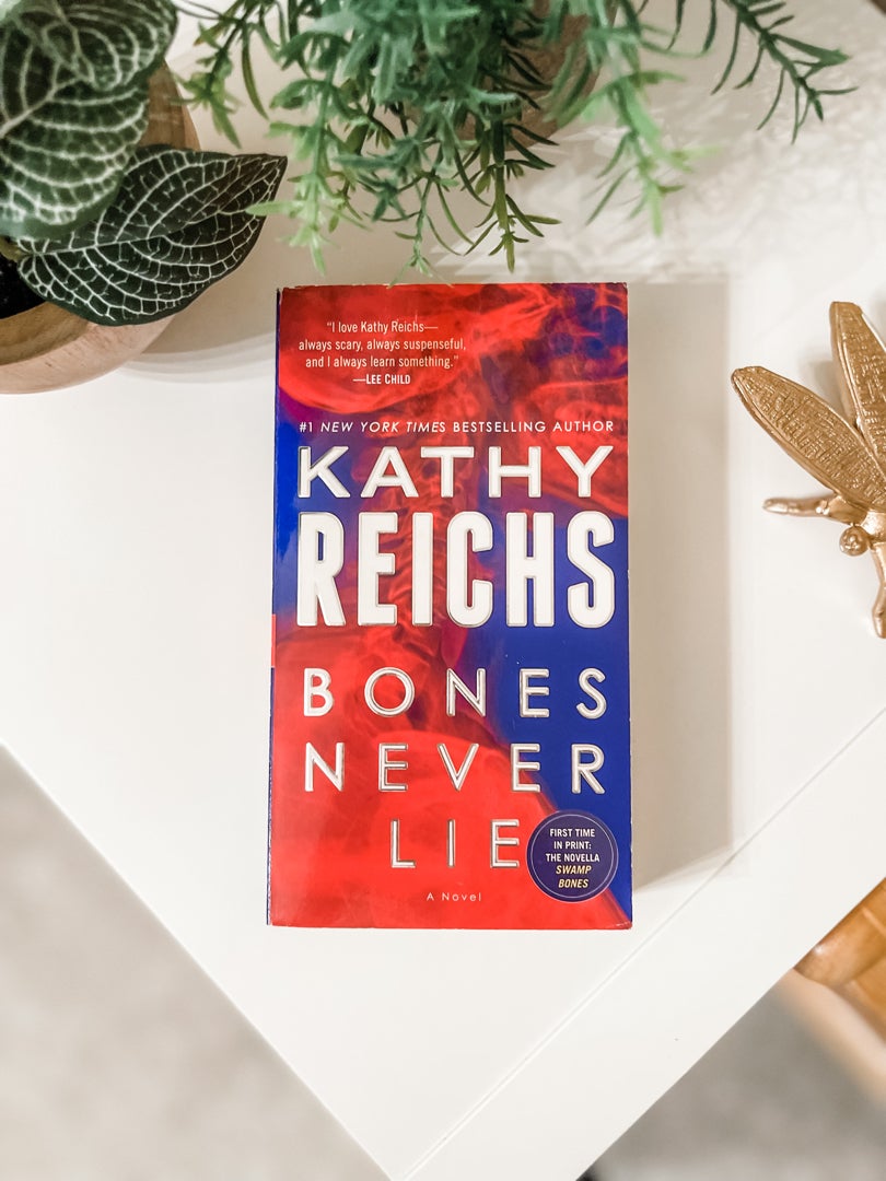 Bones Never Lie (with Bonus Novella Swamp Bones)