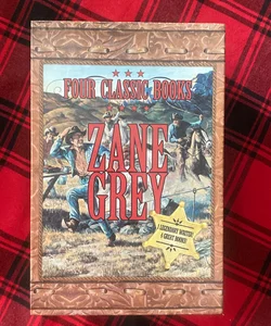 Zane Grey Box Set: Four Western Classics