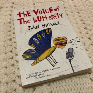 The Voice of the Butterfly