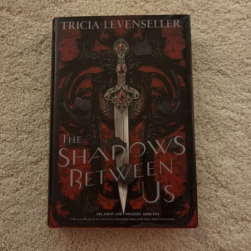The Shadows Between Us