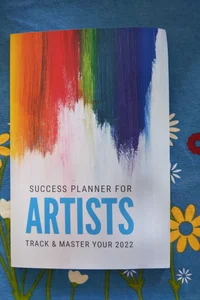 Success Planner 2022 for Artists