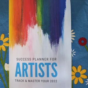 Success Planner 2022 for Artists: Bullet Journal, Gift Idea for Artists, 100 Pages, 2022 Calendar for Artist