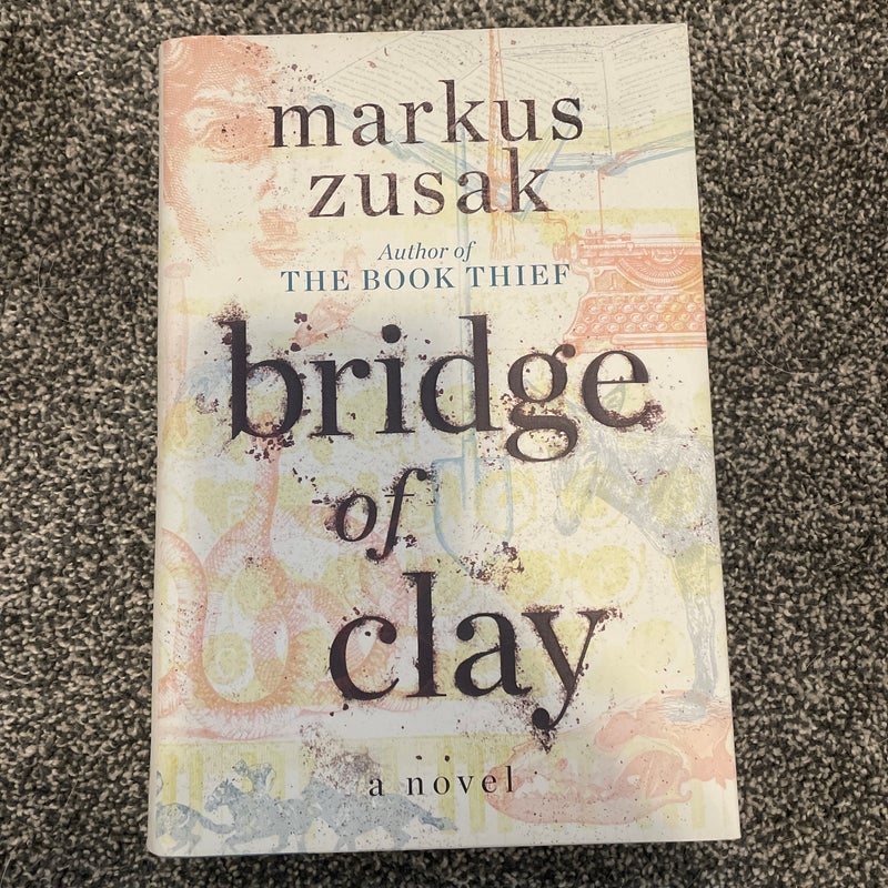 Bridge of Clay (Signed Edition)