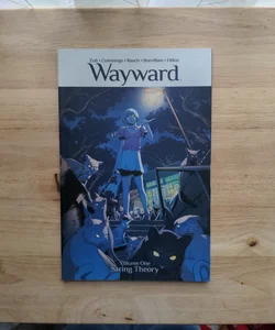 Wayward Volume 1: String Theory