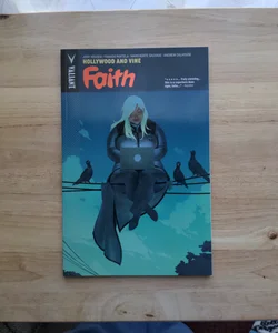 Faith Volume 1: Hollywood and Vine