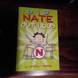 Big Nate Out Loud