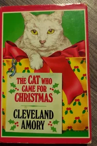 The Cat Who Came for Christmas 