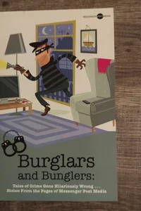 Burglars and Bunglers