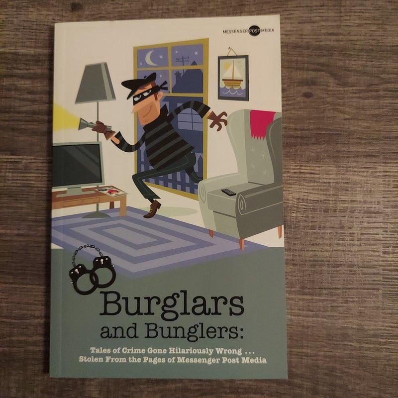 Burglars and Bunglers