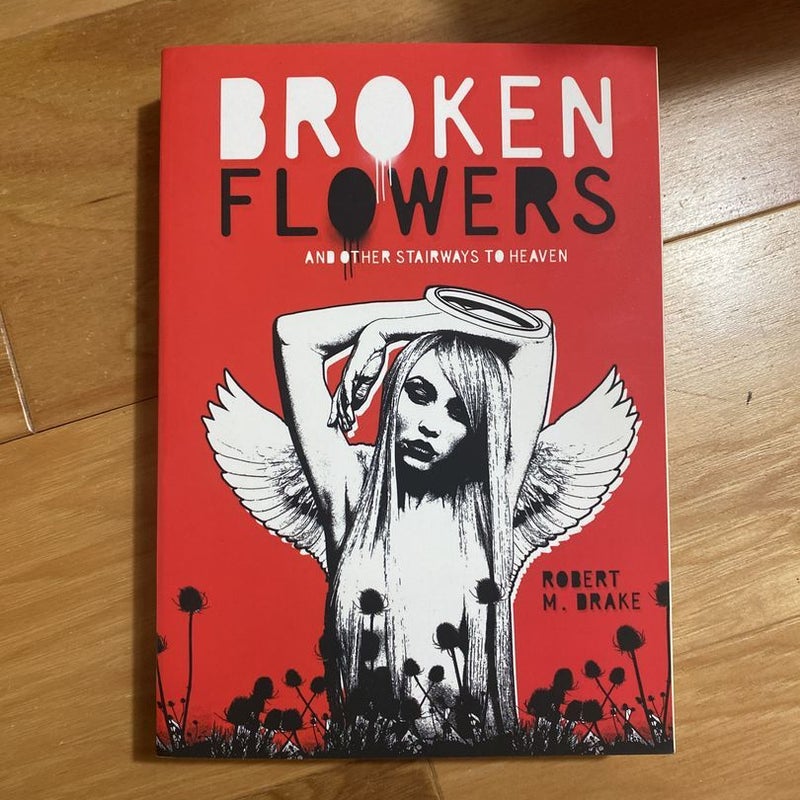 Broken Flowers