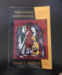 Faith Seeking Understanding