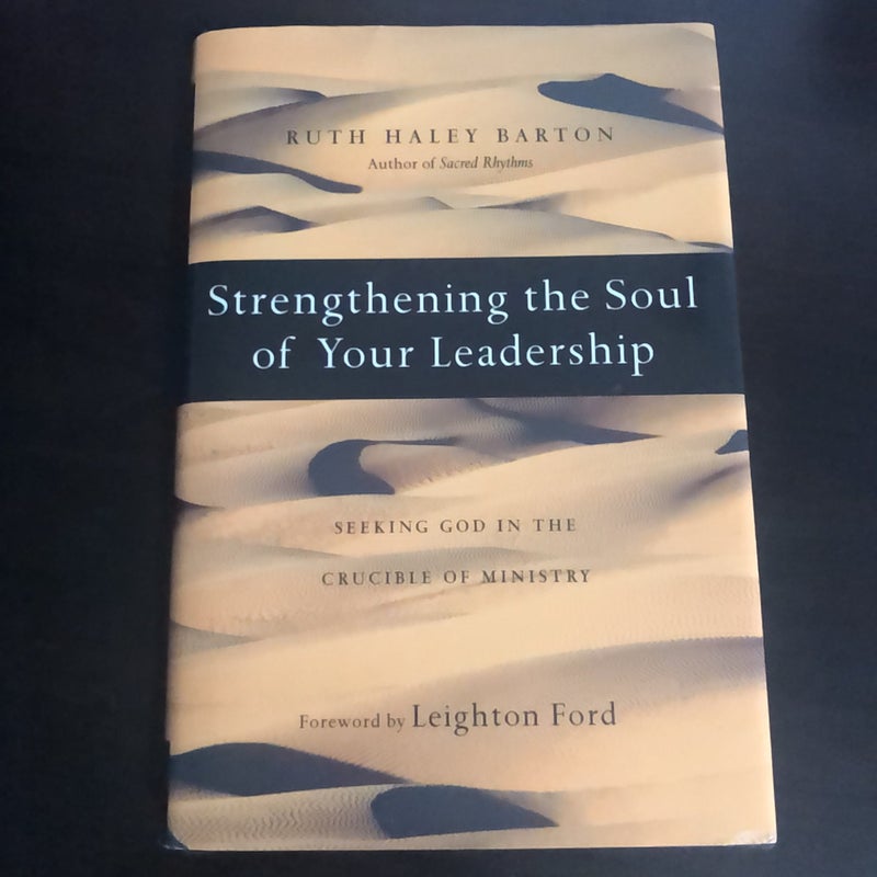 Strengthening the Soul of Your Leadership