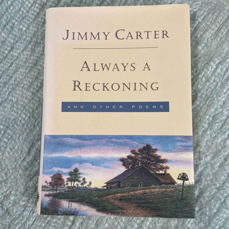 Always a Reckoning and Other Poems