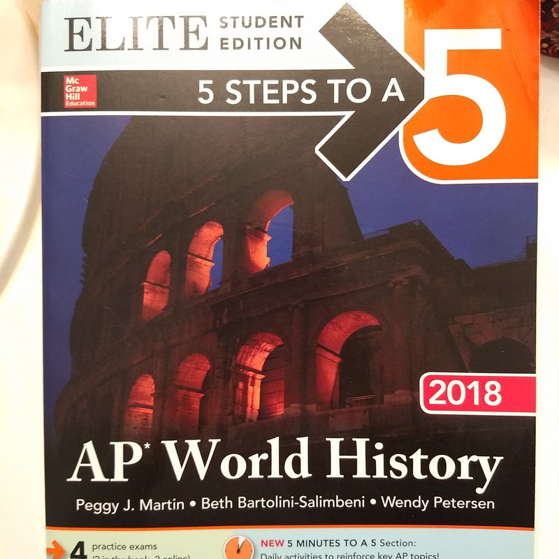 5 Steps to a 5: AP World History 2018, Elite Student Edition