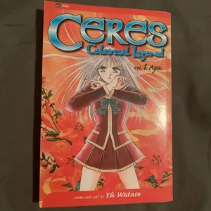Ceres: Celestial Legend, Vol. 1