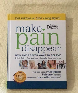 Make Pain Disappear