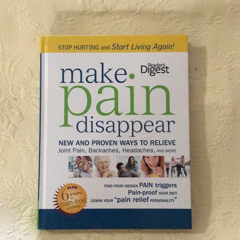 Make Pain Disappear