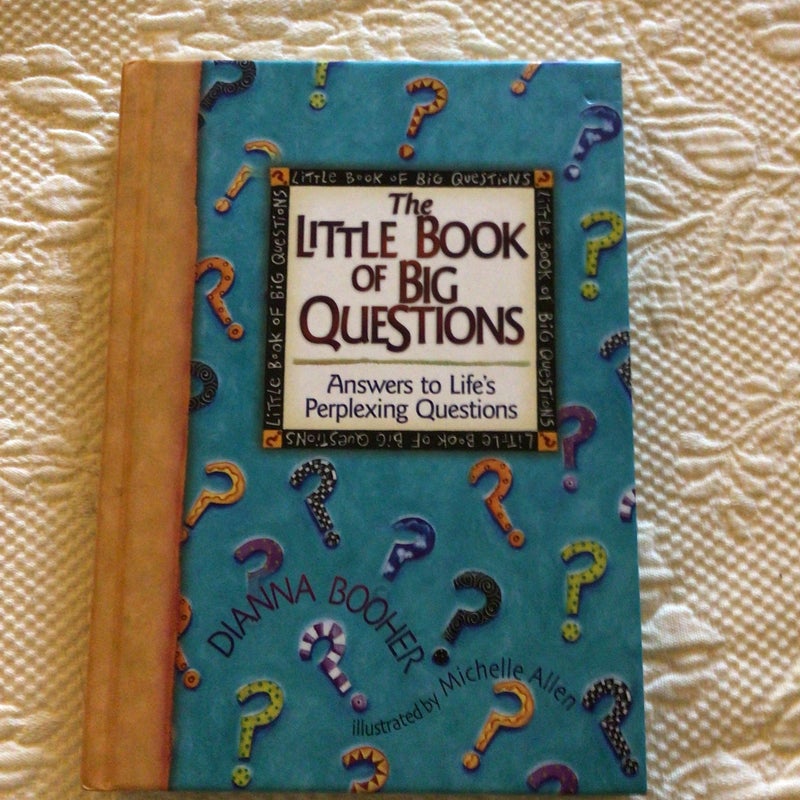 The Little Book of Big Questions 